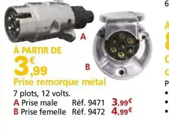 Provence Outillage Prise remorque métal offre