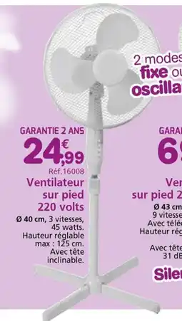 Provence Outillage Ventilateur sur pied 220 volts offre