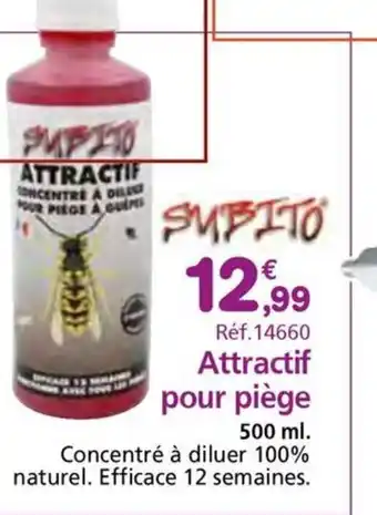 Provence Outillage Attractif pour piège offre