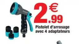 Bazarland Pistolet d'arrosage avec 4 adaptateurs offre