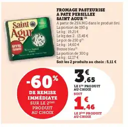 Super U SAINT AGUR Fromage pasteurise a pate persillee offre