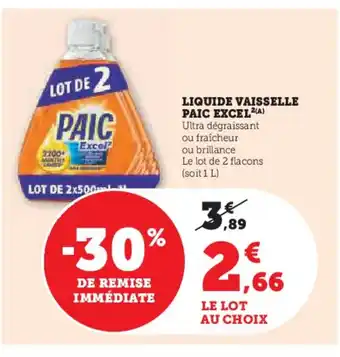 Super U PAIC EXCEL Liquide vaisselle offre