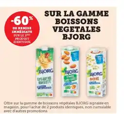 Super U BJORG Sur la gamme boissons vegetales offre