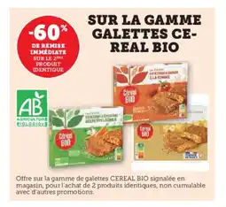 Super U Sur la gamme galettes ce- real bio offre