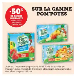 Super U POM POTES Sur la gamme offre