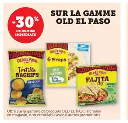 Super U OLD EL PASO sur la gamme offre