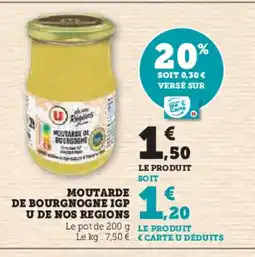 Super U Moutarde de bourgogne igp u de nos regions offre