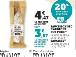 Super U Saucisson sec d'ardeche pur porc offre