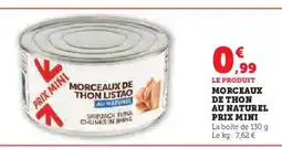 Super U Morceaux de thon au natural prix mini offre