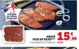 Super U Abats foie de veau offre