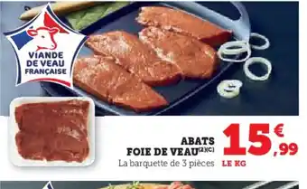 Super U Abats foie de veau offre