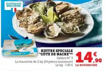 Super U Huitre speciale côte de nacre offre