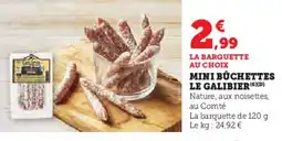 Super U Mini buchettes le galibier offre