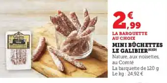 Super U Mini buchettes le galibier offre