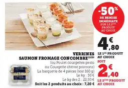 Super U Verrines saumon fromage concombre offre