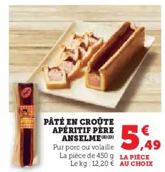 Super U Pâté en croûte apéritif père anselme offre