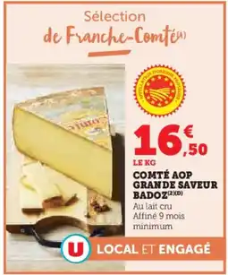 Super U Comté aop grande saveur badoz offre