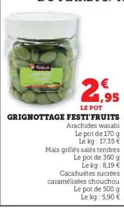 Super U Grignottage festi'fruits offre