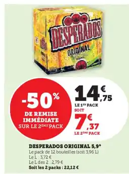 Super U DESPERADOS Original 5,9 offre