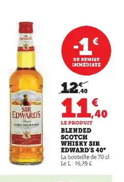 Super U SIR EDWARDS Blended scotch whisky offre