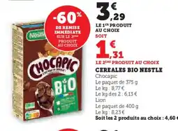 Super U CHOCAPIC Cereales bio nestle offre