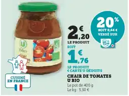 Super U Chair de tomates offre
