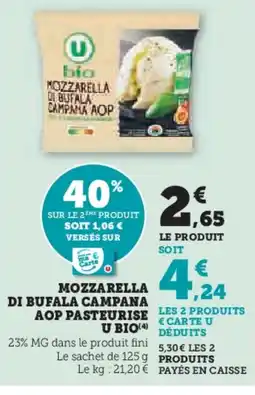 Super U Mozzarella du bufala campana aop pasteurise u bio offre