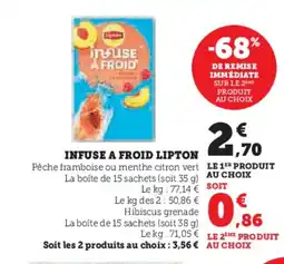 Super U LIPTON Infuse a froid offre