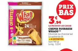Super U WHAOU Crepes fourrees offre