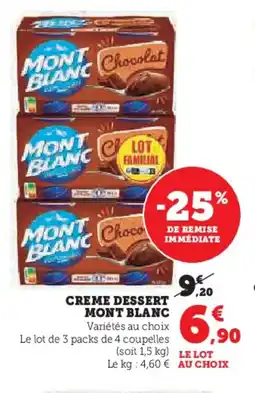 Super U MONT BLANC Creme dessert offre
