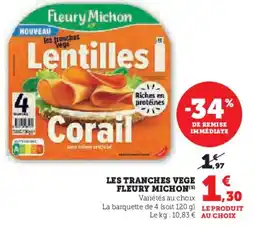 Super U FLEURY MICHON Les tranches vege offre