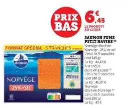 Super U PETIT NAVIRE Saumon fume offre