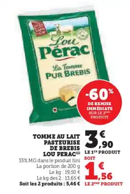 Super U LOU PERAC Tomme au lait pasteurise de brebis offre