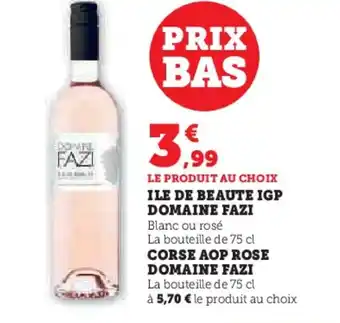 Super U Ile de beaute igp domaine fazi offre