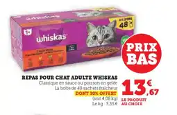 Super U WHISKAS Repas pour chat adulte offre