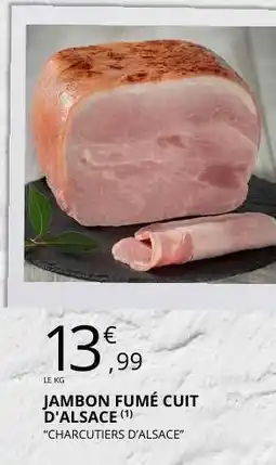 E.Leclerc JAMBON FUMÉ CUIT D'ALSACE offre