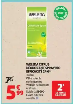 Auchan WELEDA CITRUS DÉODORANT SPRAY BIO EFFICACITÉ 24H offre