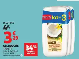 Auchan Gel Douche Tahiti offre