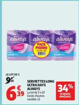 Auchan Serviettes Long Ultra Days Always offre