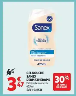 Auchan GEL DOUCHE SANEX DERMATHÉRAPIE offre