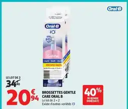 Auchan BROSSETTES GENTLE CARE ORAL B offre