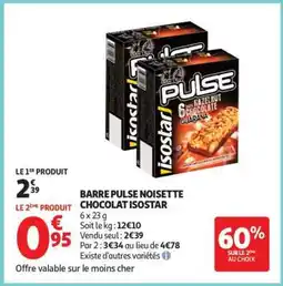 Auchan BARRE PULSE NOISETTE CHOCOLAT ISOSTAR offre