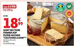 Auchan Saint Nectaire Fermier Aop Filière Auchan Cultivons Le Bon offre