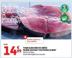Auchan Thon Albacore Ou Obèse Filière Auchan Cultivons Le Bon offre
