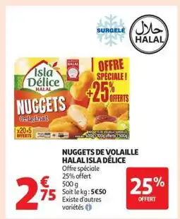 Auchan NUGGETS DE VOLAILLE HALAL ISLA DÉLICE offre