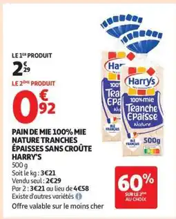Auchan PAIN DE MIE 100% MIE NATURE TRANCHES ÉPAISSES SANS CROÛTE HARRY'S offre