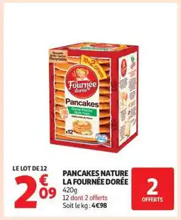 Auchan Pancakes Nature La Fournée Dorée offre
