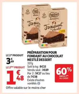 Auchan Préparation pour Fondant au chocolat NESTLÉ DESSERT offre