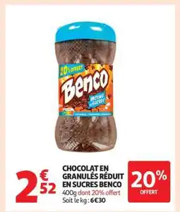 Auchan CHOCOLAT EN GRANULÉS RÉDUIT EN SUCRES BENCO offre