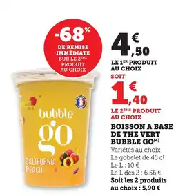 Maximarché Boisson a base de the vert bubble go offre